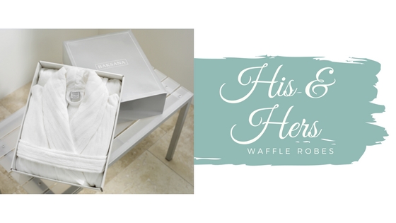 His and Hers Robes - The perfect wedding gift
