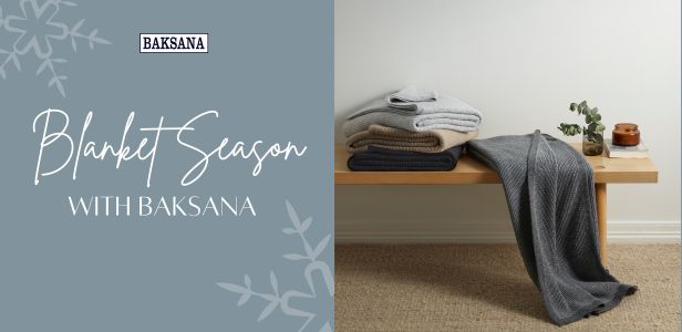 Blanket Season: Embrace the Winter Chill with Baksana 