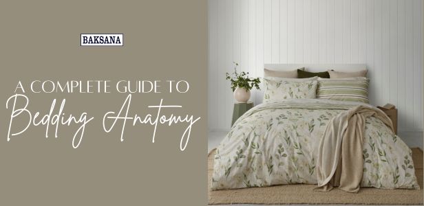 A Complete Guide to Bedding Anatomy