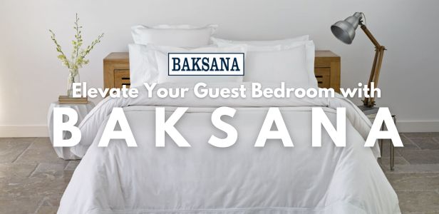 Elevate Your Guest Bedroom with Baksana 