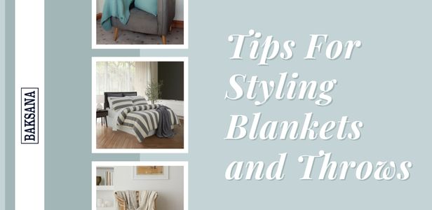 Tips for Styling Blankets and Throws