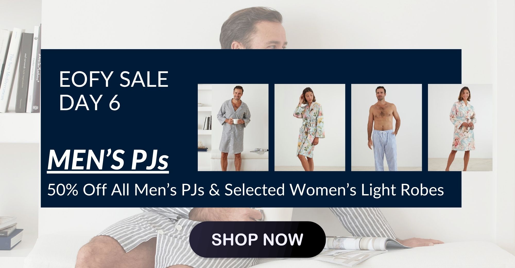 Shop 50% off men's pjs & selected women's light robes