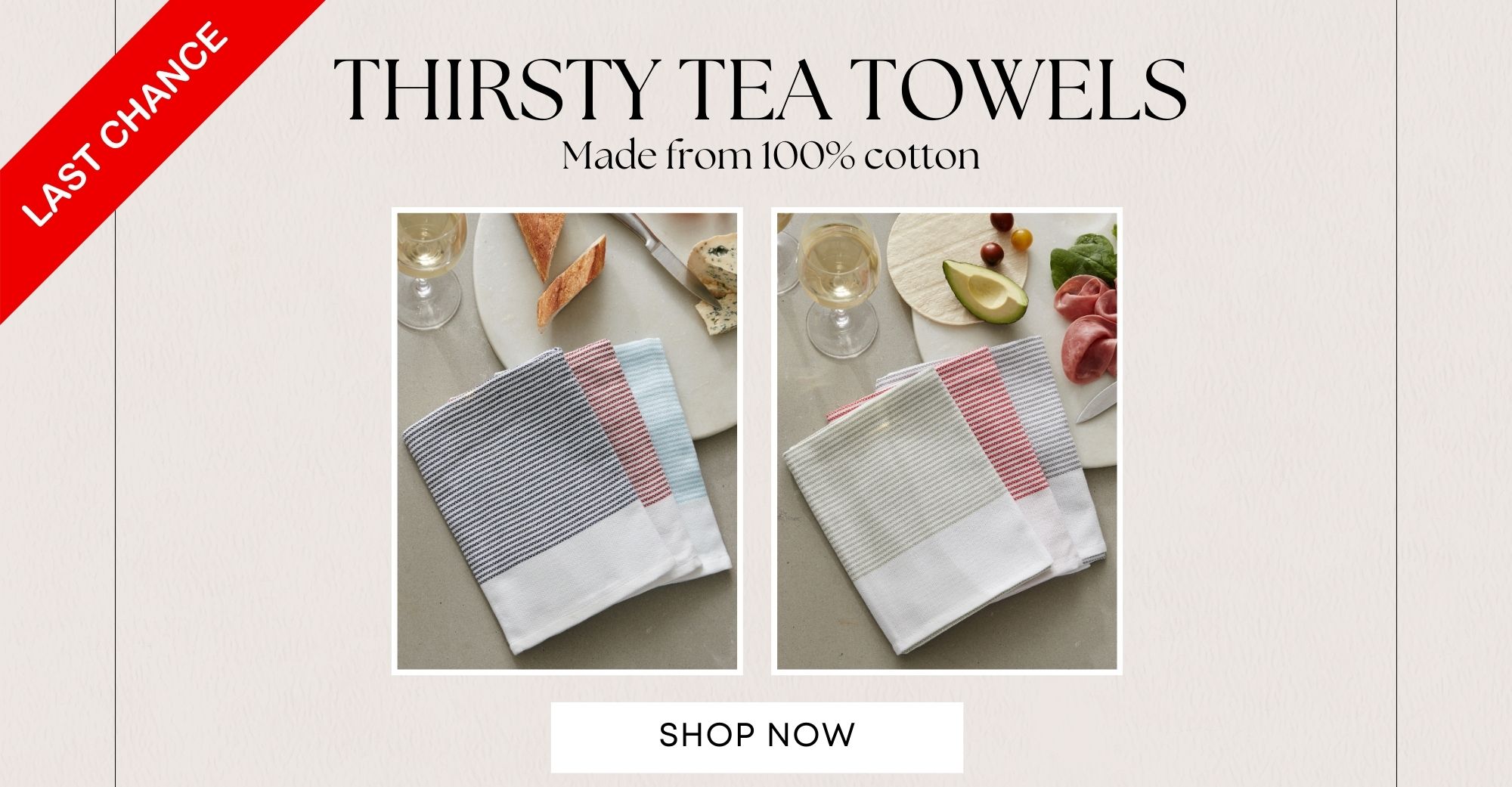 Shop Thirsty Tea Towels 