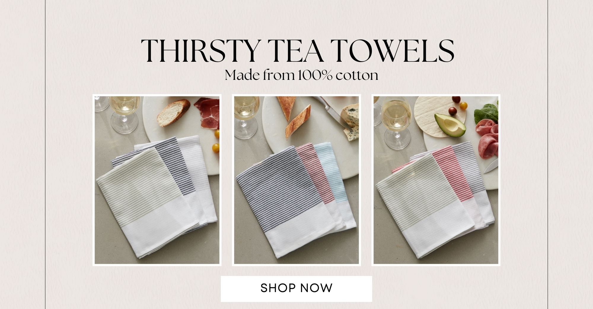 Shop Thirsty Tea Towels